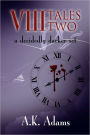 Viii Tales Two