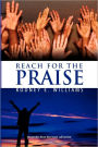 Reach For The Praise