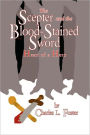 The Scepter And The Blood-Stained Sword