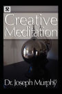 Creative Meditation