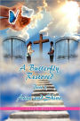 A Butterfly Restored Part 2