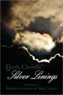 Dark Clouds And Silver Linings