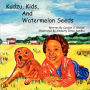 Kudzu, Kids, And Watermelon Seeds