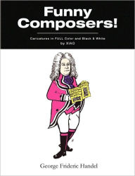 Title: ''Funny Composers!'' in FULL Color & Black and White, Author: Xiao