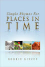 Simple Rhymes For Places In Time