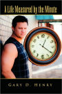 A Life Measured By The Minute