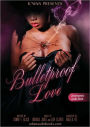 Bulletproof Love: K'Wan Presents
