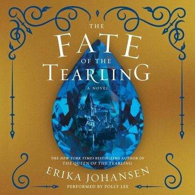 The Fate of the Tearling: A Novel