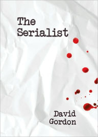 Title: The Serialist, Author: David Gordon