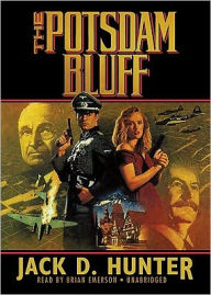 Title: The Potsdam Bluff, Author: Jack D. Hunter