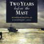 Two Years before the Mast
