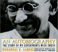 An Autobiography: The Story of My Experiments with Truth