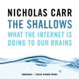 The Shallows: What the Internet Is Doing to Our Brains