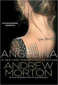 Angelina: An Unauthorized Biography