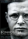 Bonhoeffer: Pastor, Martyr, Prophet, Spy