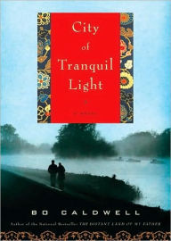 City of Tranquil Light: A Novel