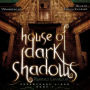House of Dark Shadows