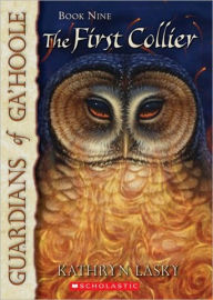 The First Collier (Guardians of Ga'Hoole Series #9)