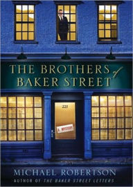 The Brothers of Baker Street (Baker Street Letters Series #2)