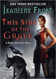 This Side of the Grave (Night Huntress Series #5)