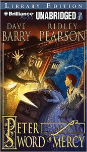 Peter and the Sword of Mercy (Starcatchers Series #4)