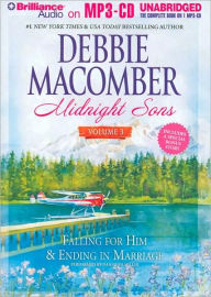 Title: Midnight Sons, Volume 3: Falling for Him & Ending in Marriage, Author: Debbie Macomber
