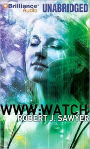 WWW: Watch (WWW Trilogy Series #2)