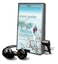 Title: Winter Garden [With Headphones], Author: Kristin Hannah