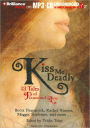 Kiss Me Deadly: 13 Tales of Paranormal Love