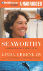 Seaworthy: A Swordboat Captain Returns to the Sea
