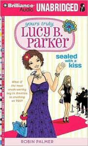Sealed with a Kiss (Yours Truly, Lucy B. Parker Series #2)