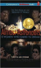 Almost Astronauts: 13 Women Who Dared to Dream