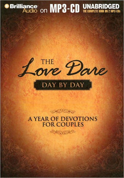 The Love Dare Day by Day: A Year of Devotions for Couples