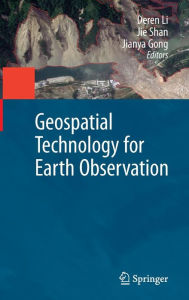 Title: Geospatial Technology for Earth Observation, Author: Deren Li