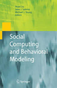 Title: Social Computing and Behavioral Modeling, Author: Huan Liu
