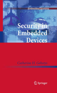 Title: Security in Embedded Devices, Author: Catherine H. Gebotys