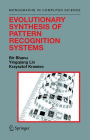 Evolutionary Synthesis of Pattern Recognition Systems / Edition 1