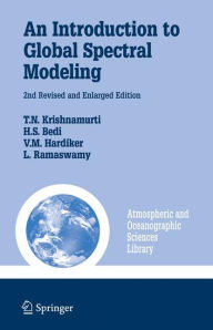 Title: An Introduction to Global Spectral Modeling, Author: T.N. Krishnamurti