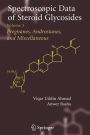 Alternative view 2 of Spectroscopic Data of Steroid Glycosides: Volume 5 / Edition 1