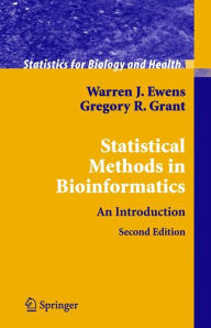 Title: Statistical Methods in Bioinformatics: An Introduction / Edition 2, Author: Warren J. Ewens