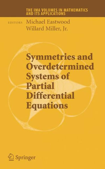 Symmetries and Overdetermined Systems of Partial Differential Equations / Edition 1