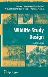 Title: Wildlife Study Design / Edition 2, Author: Michael L. Morrison