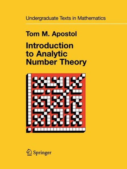 Introduction to Analytic Number Theory / Edition 1