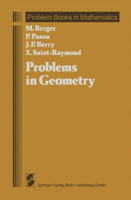 Title: Problems in Geometry / Edition 1, Author: Marcel Berger