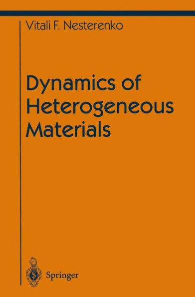 Dynamics of Heterogeneous Materials / Edition 1