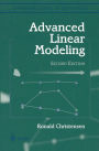 Advanced Linear Modeling: Multivariate, Time Series, and Spatial Data; Nonparametric Regression and Response Surface Maximization / Edition 2