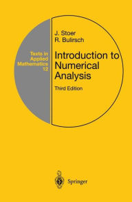 Title: Introduction to Numerical Analysis / Edition 3, Author: J. Stoer