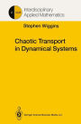 Chaotic Transport in Dynamical Systems / Edition 1