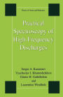 Practical Spectroscopy of High-Frequency Discharges / Edition 1