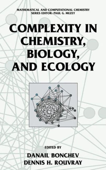 Complexity in Chemistry, Biology, and Ecology / Edition 1